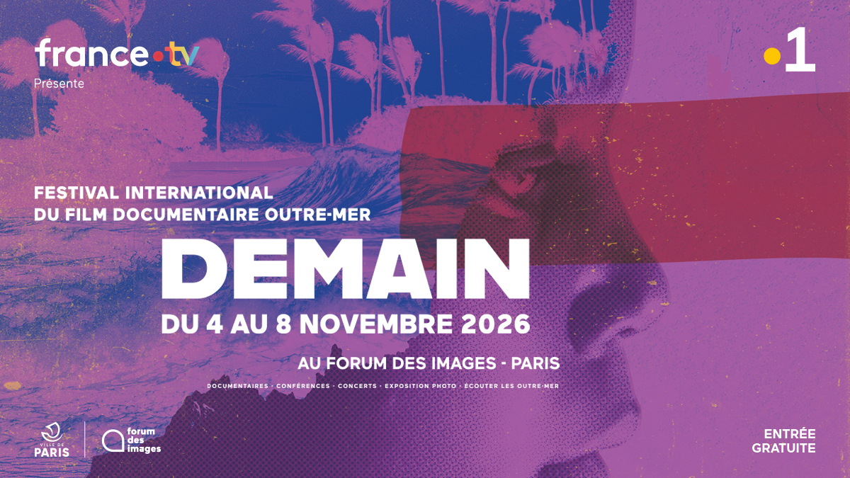 Festival Demain 2026 : France Télévisions et le Forum des images célèbrent les Outre-mer à Paris